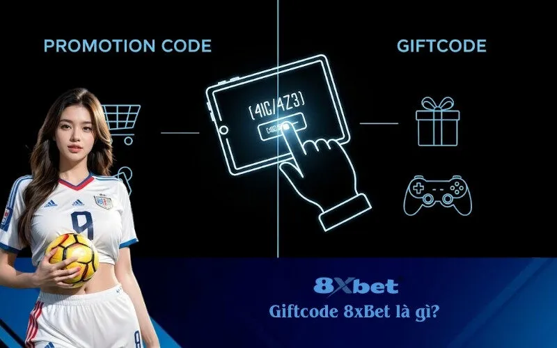 Giftcode 8xBet là gì?