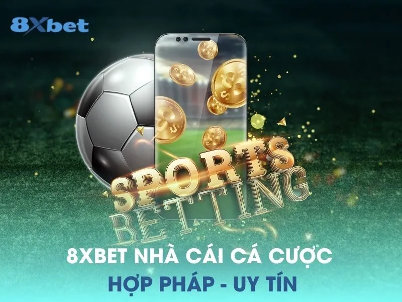 8xbet-nha-cai-hoat-dong-hop-phap-an-toan